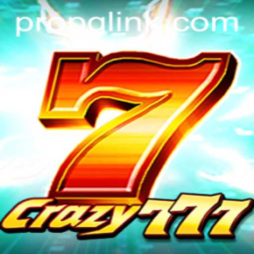 An In-Depth Look at Crazy777: The Revolutionary Game by PROPG.COM